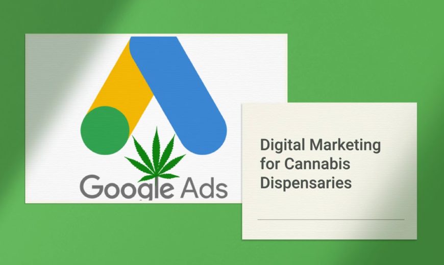 Digital Marketing Strategies For Cannabis Companies