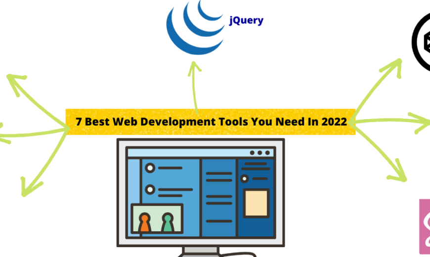 Best Web Development Tools You Need in 2022