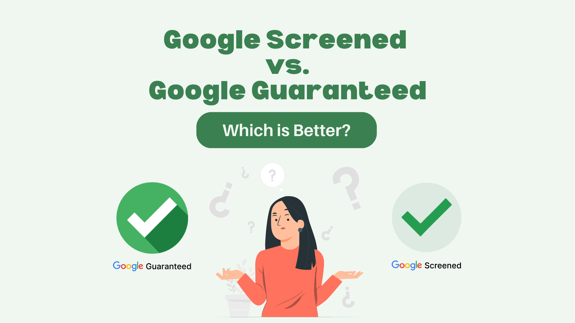 Google Screened vs. Google Guaranteed