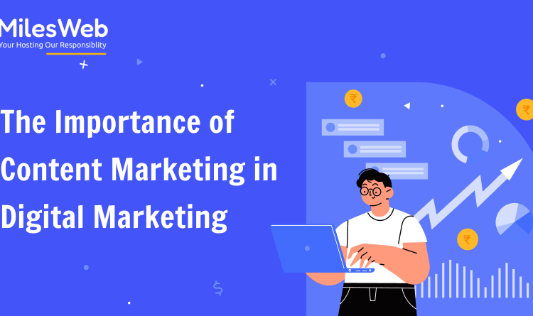 The Importance of Content Marketing in Digital Marketing