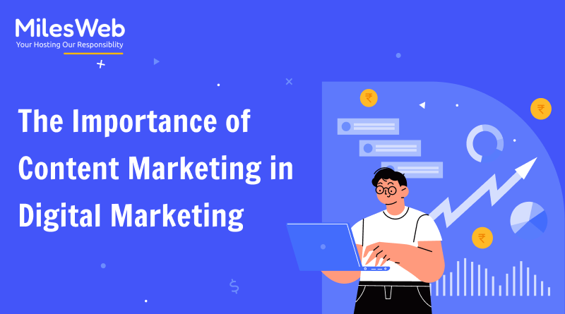 The Importance of Content Marketing in Digital Marketing